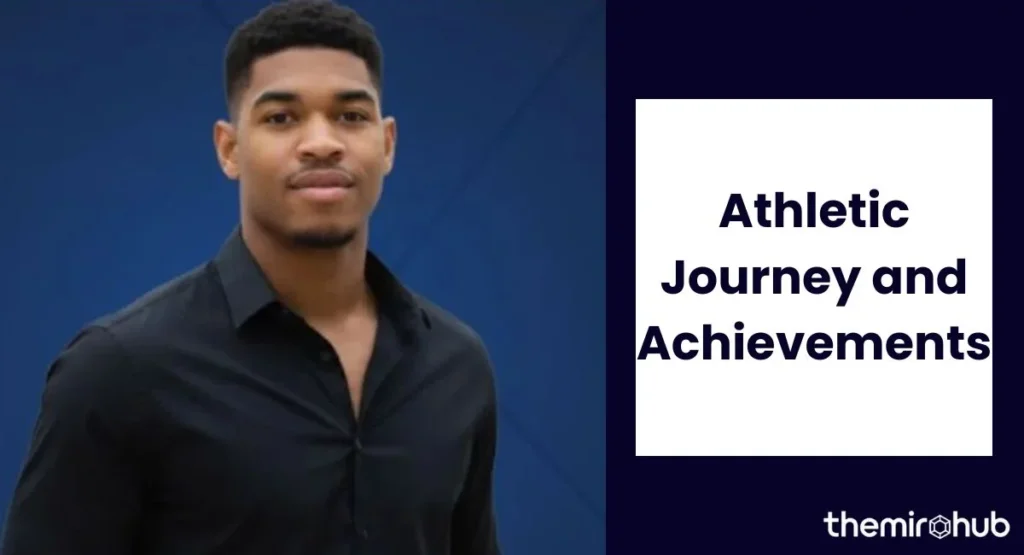 Athletic Journey and Achievements