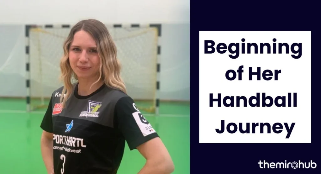 Beginning of Her Handball Journey