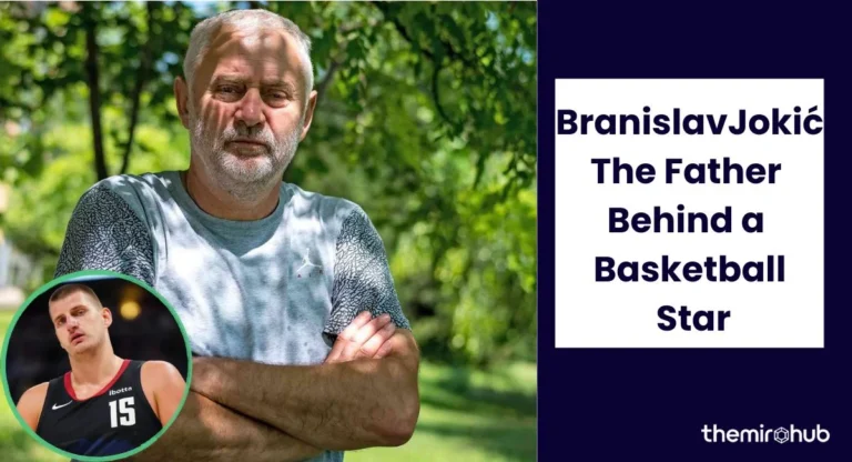 Branislav Jokić: The Father Behind a Basketball Star