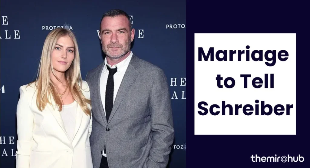 Marriage to Tell Schreiber