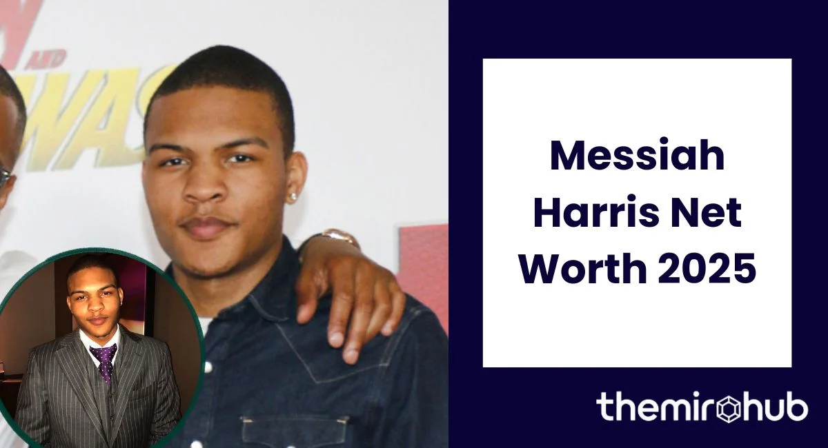 Messiah Harris Net Worth 2025: A Complete Insight Into His Wealth, Career, and Future