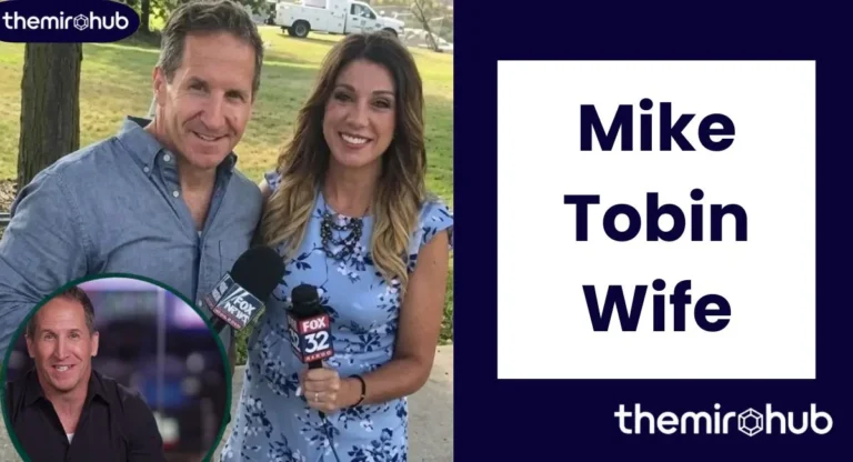 Mike Tobin Wife: Facts About His Personal Life and Marriage (2026)