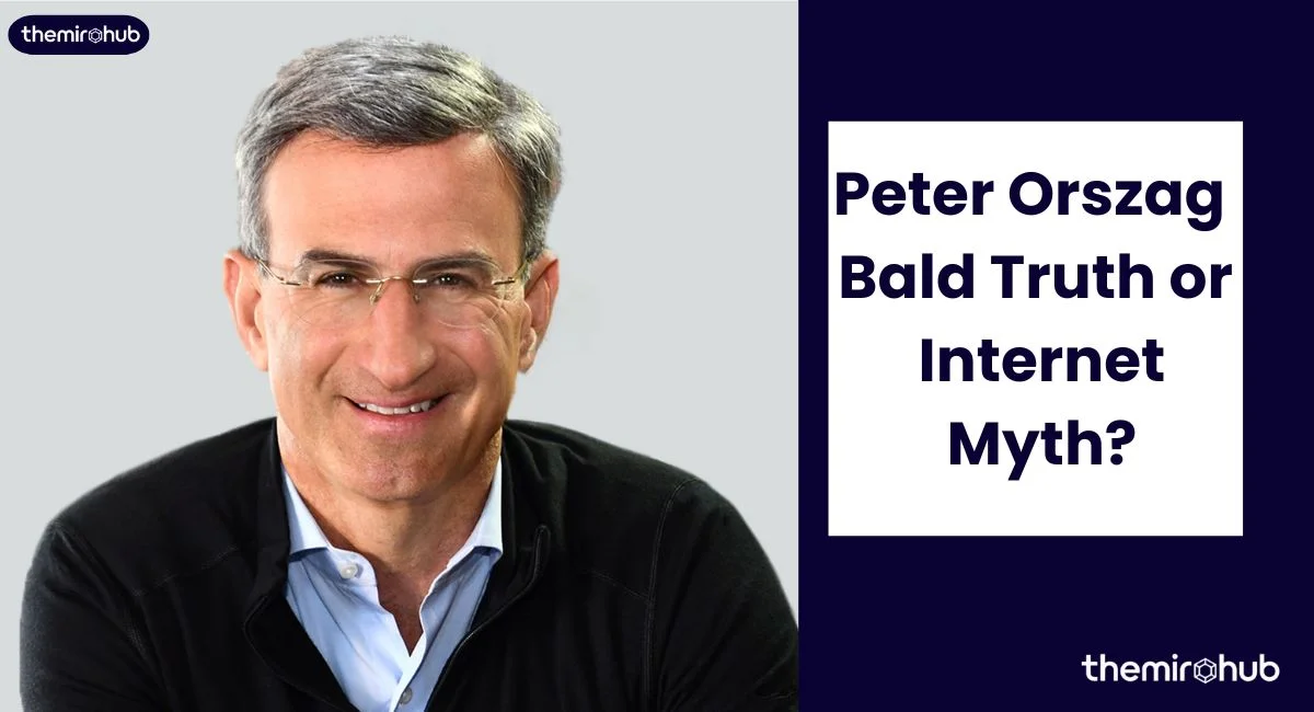Peter Orszag Bald: Truth or Internet Myth?