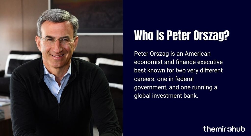 Who Is Peter Orszag?