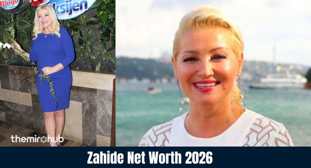 Zahide Net Worth 2026 — Full Breakdown