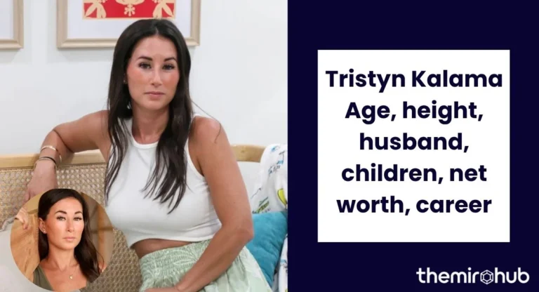 Tristyn Kalama Age, height, husband, children, net worth, career
