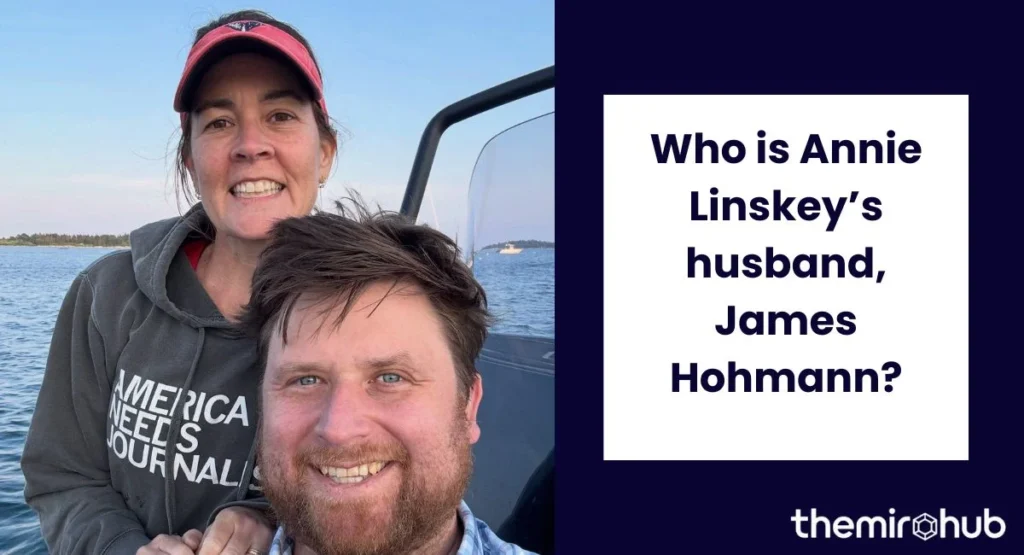 Who is Annie Linskey’s husband, James Hohmann?