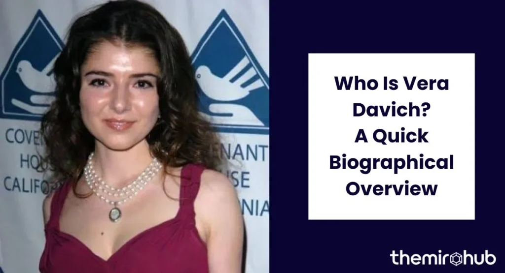 Who Is Vera Davich?