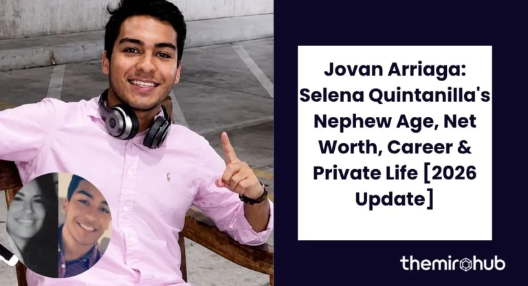 Jovan Arriaga: Selena Quintanilla's Nephew — Age, Net Worth, Career & Private Life [2026 Update]