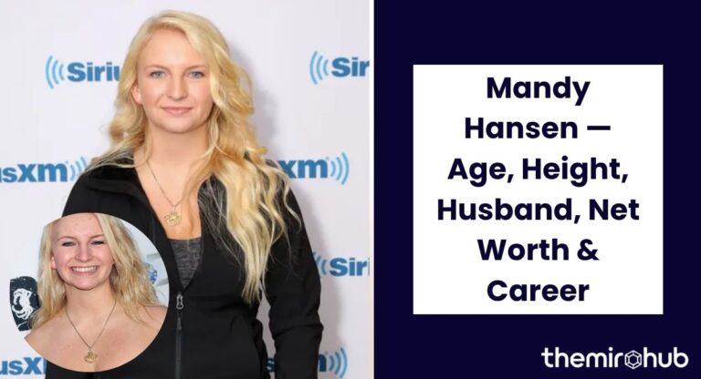 Mandy Hansen — Age, Height, Husband, Net Worth & Career