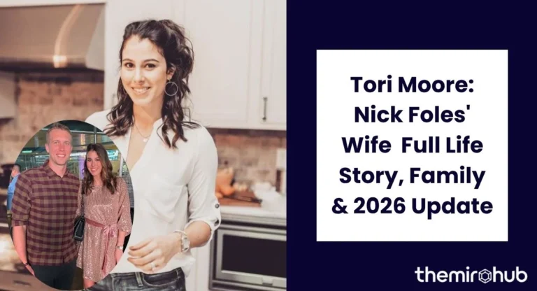 Tori Moore: Nick Foles' Wife — Full Life Story, Family & 2026 Update