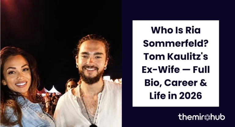 Who Is Ria Sommerfeld? Tom Kaulitz's Ex-Wife — Full Bio, Career & Life in 2026